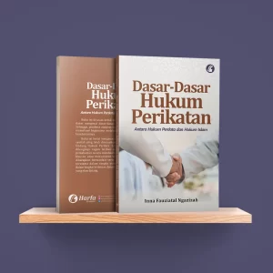 Dasar-Dasar Hukum Perikatan: Antara Hukum Perdata dan Hukum Islam