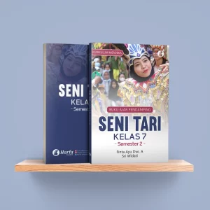 Buku Ajar Pendamping Seni Tari Kelas 7 Semester 2 Kurikulum Merdeka