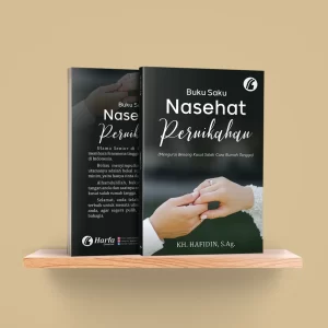 Buku Saku Nasehat Pernikahan ; Mengurai Benang Kusut Salah Cara Rumah Tangga