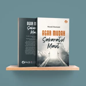 Agar Mudah Sakaratul Maut