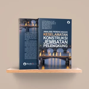 Analisis Perencanaan Keselamatan Konstruksi Jembatan Pelengkung