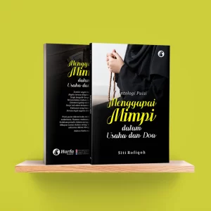 Menggapai Mimpi dalam Doa dan Usaha