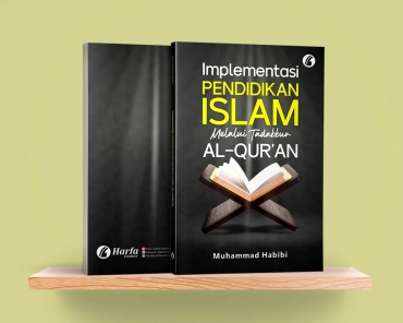 Implementasi Pendidikan Islam Melalui Tadabbur Al-Qur'an