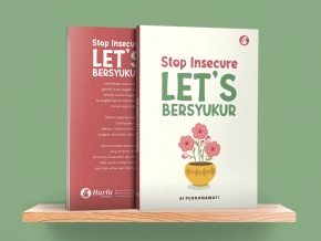 Stop Insecure Let's Bersyukur