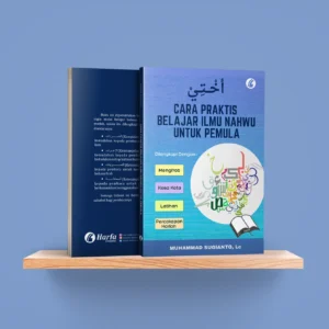 Cara Praktis Belajar Ilmu Nahwu untuk Pemula