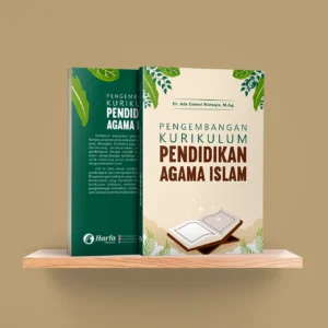 Pengembangan Kurikulum Pendidikan Agama Islam