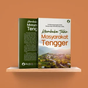 Membuka Tabir Masyarakat Tengger