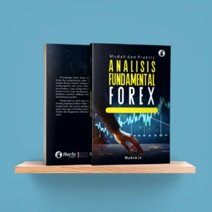 Mudah dan Praktis Analisis Fundamenatal Forex