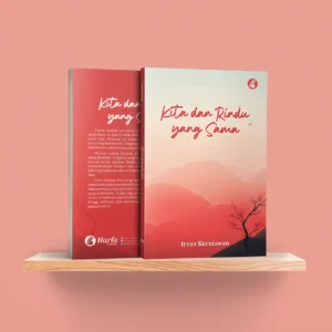 Kita dan Rindu yang Sama
