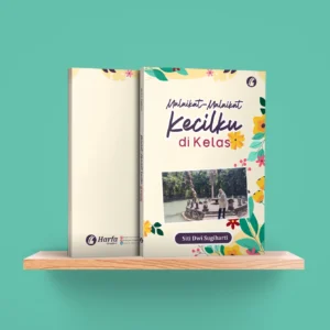 Malaikat-Malaikat Kecilku di Kelas