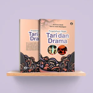 Pengetahuan Dasar Tari dan Drama