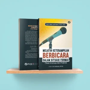 Melatih Keterampilan Berbicara Dalam Situasi Formal