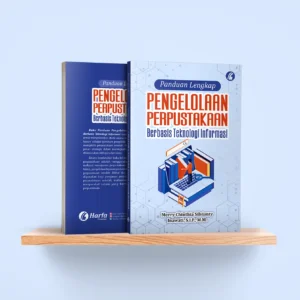Panduan Lengkap Pengelolaan Perpustakaan