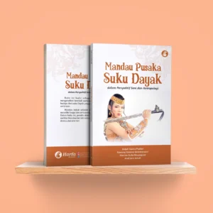 Mandau: Pusaka Suku Dayak dalam Perspektif Seni dan Antropologi