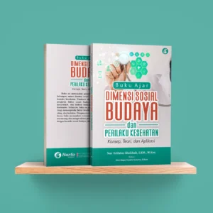 Dimensi Sosial Budaya dan Perilaku Kesehatan