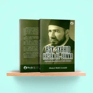 Asy-Syahid Hasan Al-Banna
