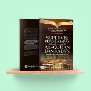 Supervisi Pembelajaran dalam Perspektif Al-Qur'an dan Hadits