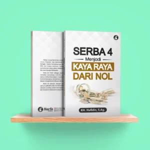 Serba 4 Menjadi Kaya Raya dari nol