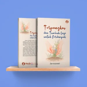 Terpangkas dan Tumbuh Lagi untuk Berdampak