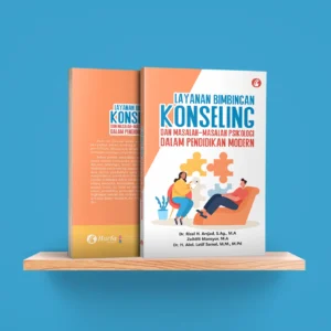 Layanan Bimbingan Konseling Dan Masalah-Masalah Psikologi Dalam Pendidikan Modern