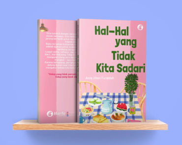 Hal-Hal yang Tidak Kita Sadari