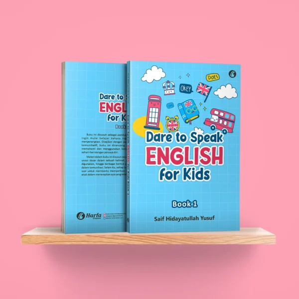 Dare to Speak English for Kids Jilid 1