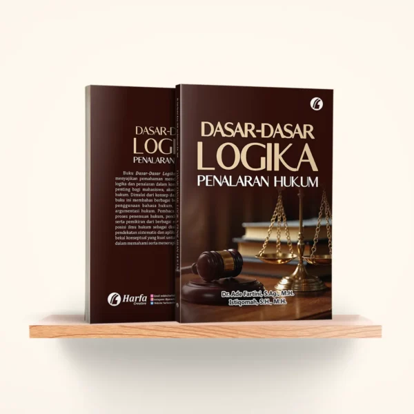 Dasar-Dasar Logika Penalaran Hukum