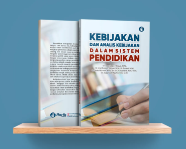 Kebijakan dan Analisis Kebijakan dalam Sistem Pendidikan