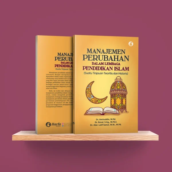 Manajemen Perubahan dalam Lembaga Pendidikan Islam