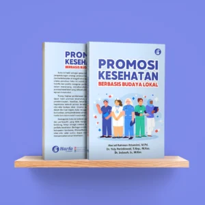 Promosi Kesehatan Berbasis Budaya Lokal