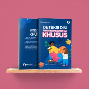 Deteksi Dini Anak Berkebutuhan Khusus