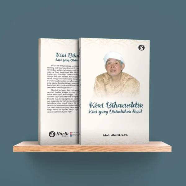 Kiai Biharuddin; Kiai yang Dirindukan Umat