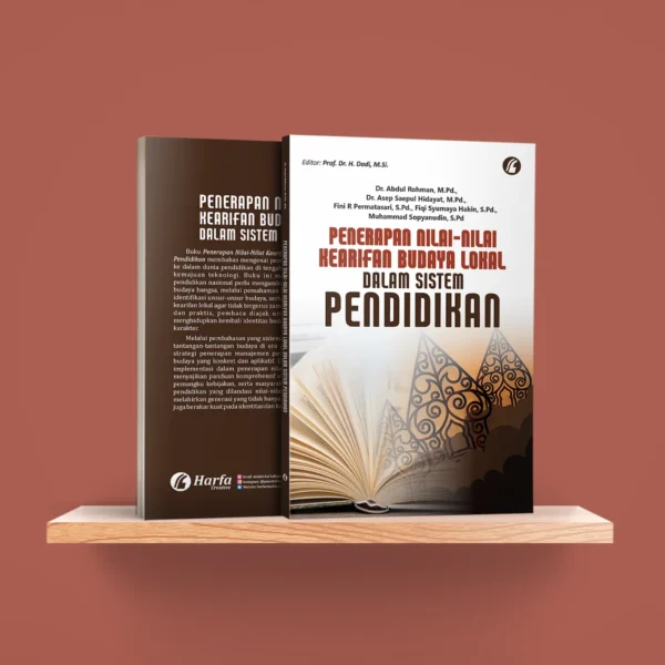 Penerapan Nilai-Nilai Kearifan Budaya Lokal dalam Sistem Pendidikan