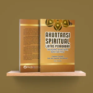 Akuntansi Spiritual Lintas Peradaban