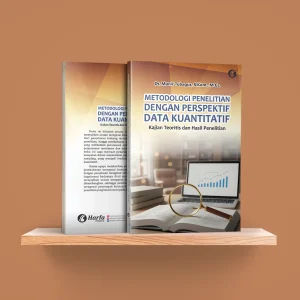 Metodologi Penelitian dengan Perspektif Data Kuantitatif