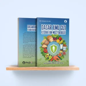 Dasar Ilmu Gizi Kesehatan Masyarakat
