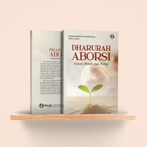 Dharurah Aborsi: Antara Boleh dan Tidak