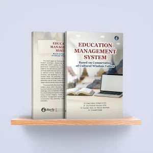 Education Management System Based On Conservation of Cultural Wisdom Values