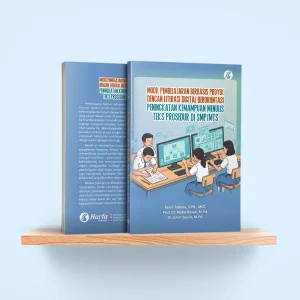 Model Pembelajaran Berbasis Proyek dengan Literasi Digital Berorientasi Peningkatan Kemampuan Menulis Teks Prosedur di SMP/MTs