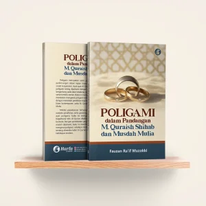 Poligami dalam Pandangan M. Quraish Shihab dan Musdah Mulia