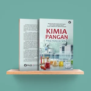 Kimia Pangan: Prinsip, Analisis, dan Aplikasi