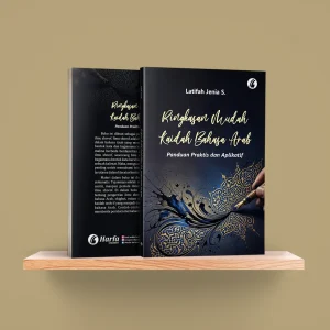 Ringkasan Mudah Kaidah Bahasa Arab Panduan Praktis dan Aplikatif