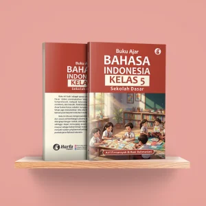 Buku Ajar Bahasa Indonesia Kelas 5 Sekolah Dasar