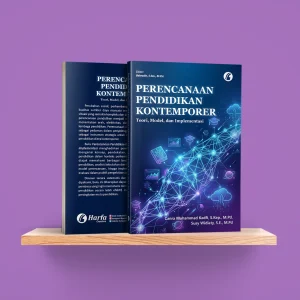 Perencanaan Pendidikan Kontemporer; Teori, Model, dan Implementasi