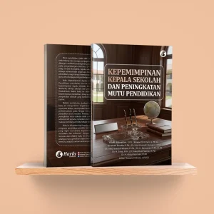 Kepemimpinan Kepala Sekolah dan Peningkatan Mutu Pendidikan