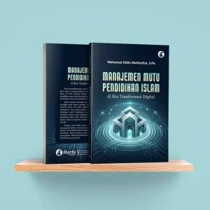 Manajemen Mutu Pendidikan Islam di Era Transformasi Digital