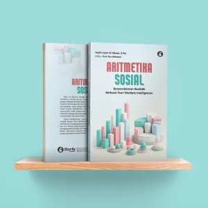 Aritmetika Sosial; Berpendekatan Realistik Berbasis Teori Multiple Intelligences